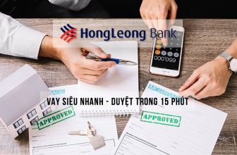 Vay tiền Hong Leong thủ tục đơn giản, giải ngân nhanh chóng